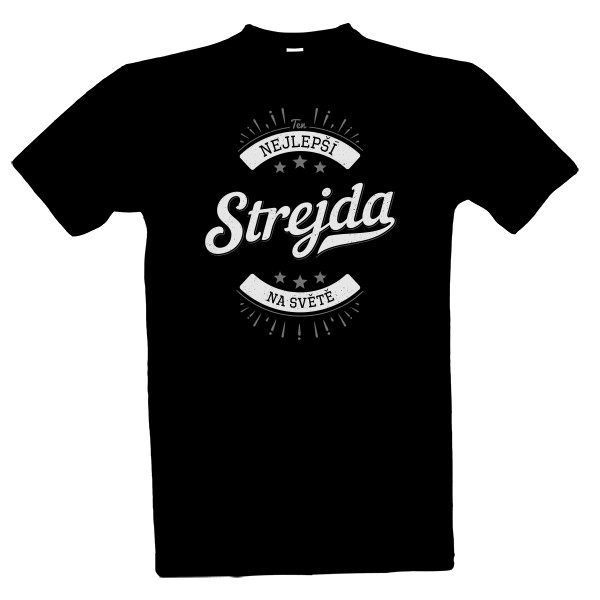 Tričko s potlačou Nejlepší Strejda